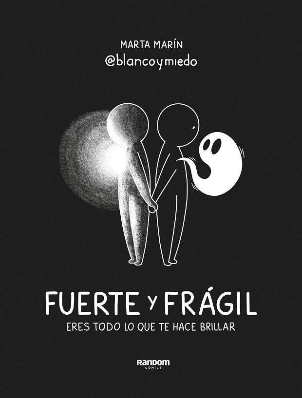 FUERTE Y FRÁGIL | 9788418040719 | MARÍN (@BLANCOYMIEDO), MARTA | Llibreria La Gralla | Llibreria online de Granollers