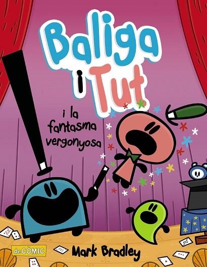 BALIGA I TUT I LA FANTASMA VERGONYOSA | 9788448960117 | BRADLEY, MARK | Llibreria La Gralla | Llibreria online de Granollers