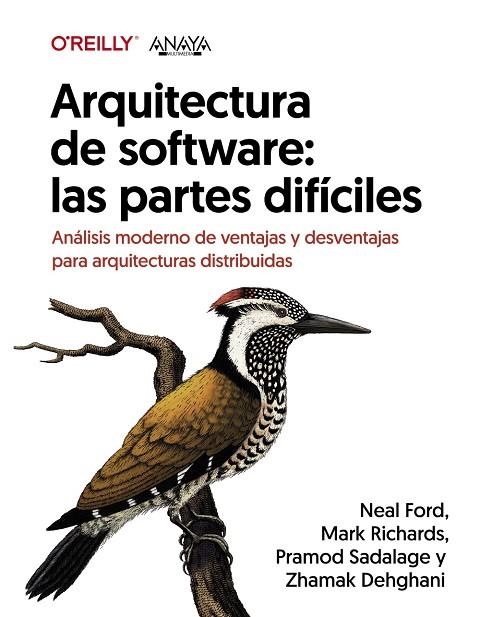 ARQUITECTURA DE SOFTWARE: LAS PARTES DIFÍCILES. ANÁLISIS MODERNO DE VENTAJAS Y D | 9788441548237 | VVAA | Llibreria La Gralla | Llibreria online de Granollers