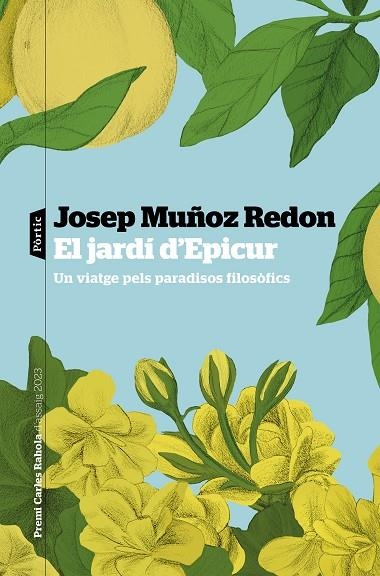 JARDÍ D'EPICUR, EL | 9788498095470 | MUÑOZ REDÓN, JOSEP | Llibreria La Gralla | Llibreria online de Granollers