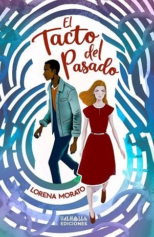 TACTO DEL PASADO, EL | 9788412747713 | MORATO, LORENA | Llibreria La Gralla | Librería online de Granollers