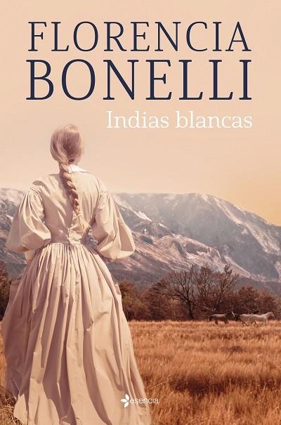 INDIAS BLANCAS | 9788408276302 | BONELLI, FLORENCIA | Llibreria La Gralla | Librería online de Granollers
