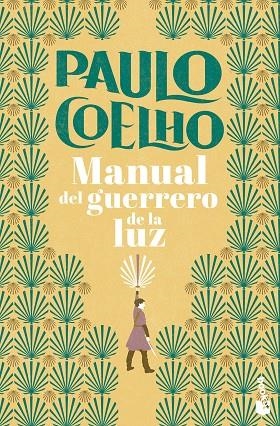 MANUAL DEL GUERRERO DE LA LUZ | 9788408276814 | COELHO, PAULO | Llibreria La Gralla | Librería online de Granollers