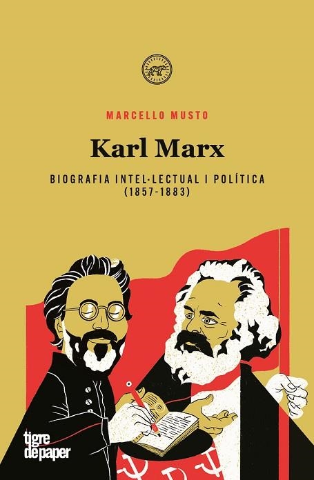 KARL MARX. BIOGRAFIA INTEL·LECTUAL I POLÍTICA 1857-1883(CAT) | 9788418705564 | MUSTO, MARCELLO | Llibreria La Gralla | Llibreria online de Granollers