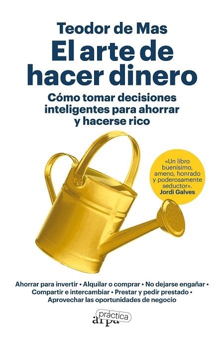 ARTE DE HACER DINERO, EL | 9788419662200 | DE MAS, TEODOR | Llibreria La Gralla | Llibreria online de Granollers