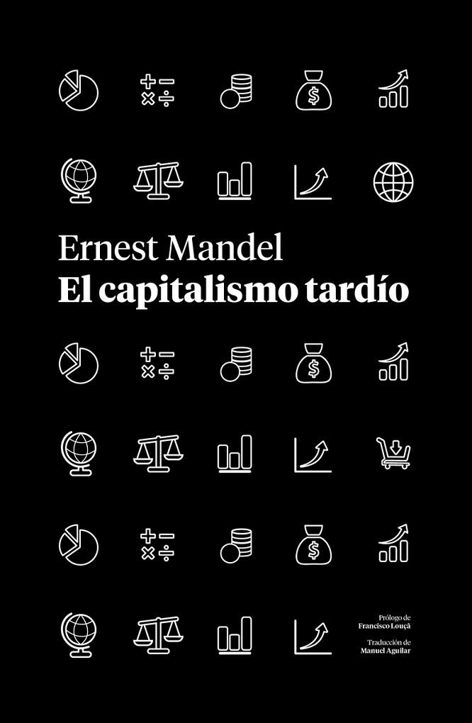 CAPITALISMO TARDÍO, EL | 9788419719218 | MANDE, ERNEST | Llibreria La Gralla | Librería online de Granollers