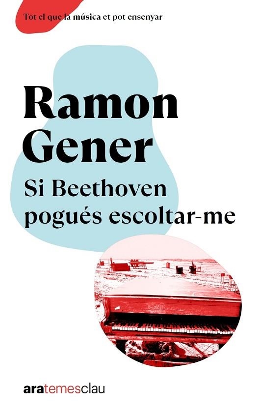 SI BEETHOVEN POGUÉS ESCOLTAR-ME | 9788411730198 | GENER I SALA, RAMON | Llibreria La Gralla | Llibreria online de Granollers