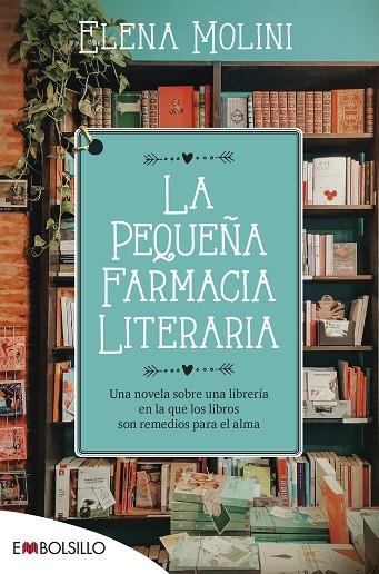 PEQUEÑA FARMACIA LITERARIA, LA (BOLSILLO) | 9788418185571 | MOLINI, ELENA | Llibreria La Gralla | Librería online de Granollers