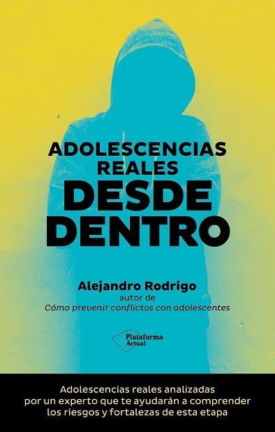 ADOLESCENCIAS REALES DESDE DENTRO | 9788419655646 | RODRIGO, ALEJANDRO | Llibreria La Gralla | Llibreria online de Granollers