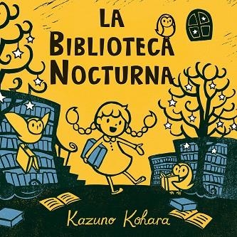 BIBLIOTECA NOCTURNA, LA | 9788494154997 | KOHARA, KAZUNO | Llibreria La Gralla | Llibreria online de Granollers