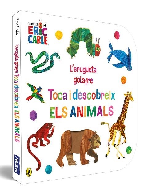 TOCA I DESCOBREIX ELS ANIMALS L'ERUGUETA GOLAFRE.  | 9788448864941 | CARLE, ERIC | Llibreria La Gralla | Librería online de Granollers