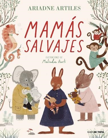 MAMÁS SALVAJES | 9788418050374 | ARTILES, ARIADNE | Llibreria La Gralla | Llibreria online de Granollers