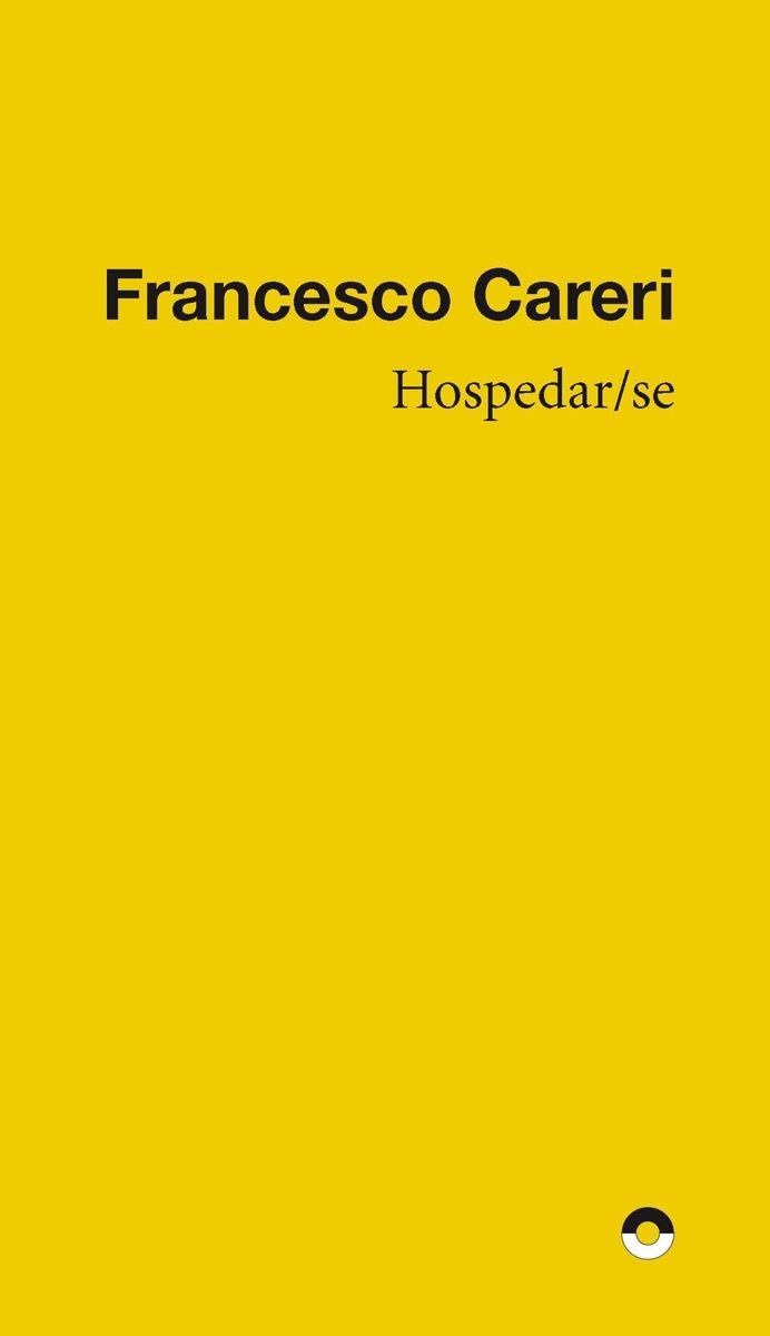 HOSPEDAR/SE | 9788412712407 | CARERI, FRANCESCO | Llibreria La Gralla | Llibreria online de Granollers