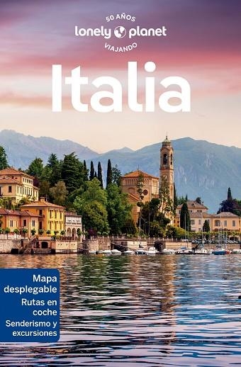ITALIA LONELY PLANET 2023 | 9788408223269 | GARWOOD, DUNCAN ; GEDDO, BENEDETTA ; HARDY, PAULA ; HUNT, PHOEBE ; MOSTACCIO, SARA ; ONG, STEPHANIE | Llibreria La Gralla | Librería online de Granollers