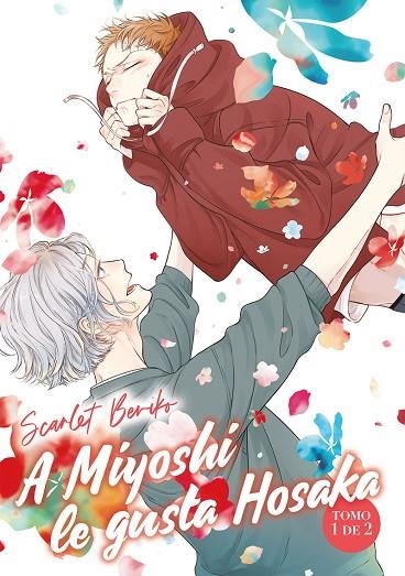 A MIYOSHI LE GUSTA HOSAKA, VOL. 1 | 9788418739354 | BERIKO, SCARLET | Llibreria La Gralla | Llibreria online de Granollers