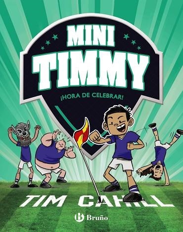  ¡HORA DE CELEBRAR! MINI TIMMY, 14. | 9788469640234 | CAHILL, TIM | Llibreria La Gralla | Llibreria online de Granollers