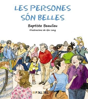 PERSONES SÓN BELLES,  LES  | 9788419893116 | BEAULIEU, BAPTISTE | Llibreria La Gralla | Llibreria online de Granollers