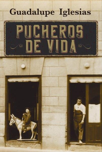 PUCHEROS DE VIDA | 9788412700886 | IGLESIAS, GUADALUPE | Llibreria La Gralla | Llibreria online de Granollers