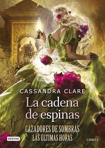 CADENA DE ESPINAS | 9788408278795 | CLARE, CASSANDRA | Llibreria La Gralla | Llibreria online de Granollers