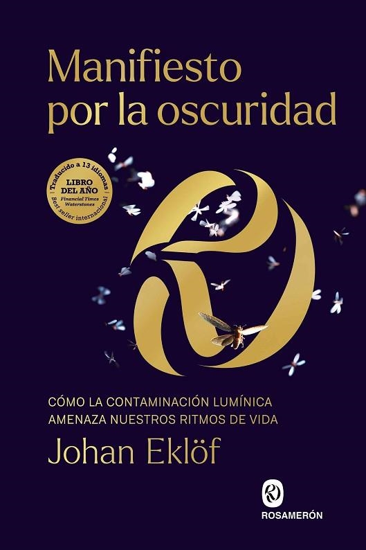 MANIFIESTO POR LA OSCURIDAD | 9788412661668 | EKLÖF, JOHAN | Llibreria La Gralla | Llibreria online de Granollers