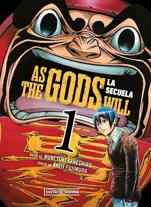 AS THE GODS WILL: LA SECUELA 1 | 9788419686473 | KANESHIRO, MUNEYUKI ;  FUJIMURA, AKEJI | Llibreria La Gralla | Llibreria online de Granollers