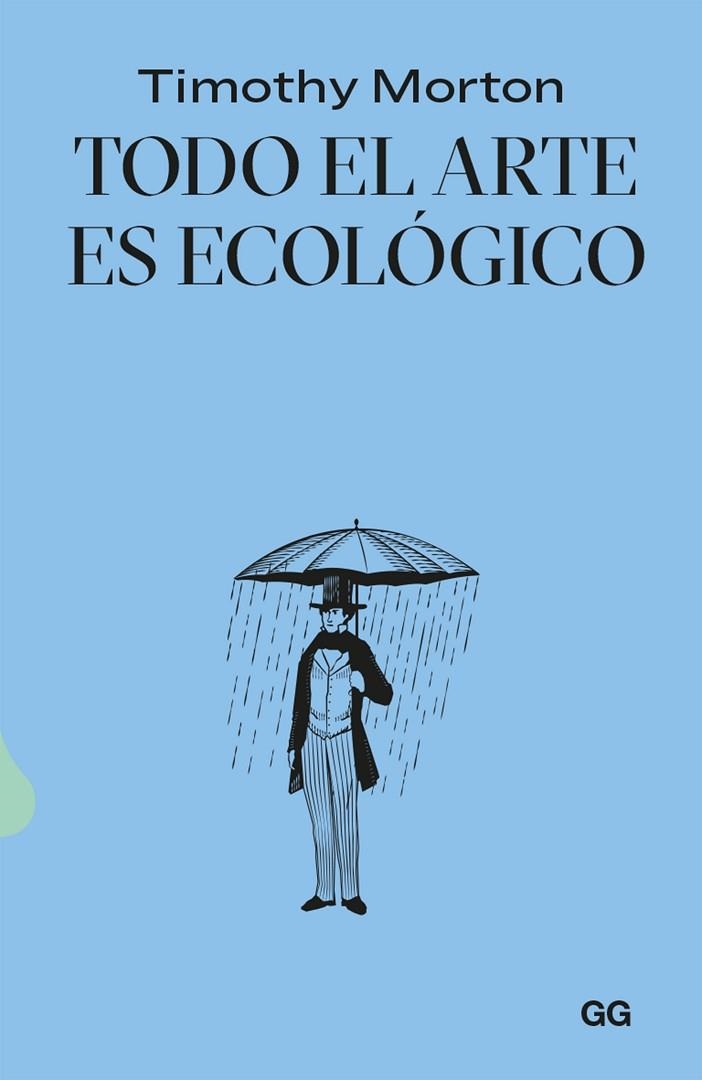 TODO EL ARTE ES ECOLÓGICO | 9788425234552 | MORTON, TIMOTHY | Llibreria La Gralla | Llibreria online de Granollers