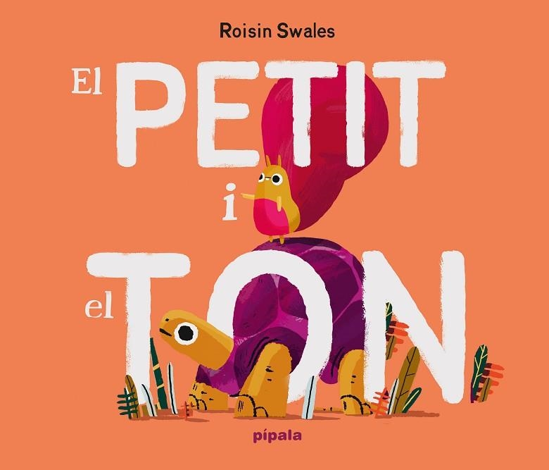 PETIT I EL TON, EL  | 9788419208699 | SWALES, ROISIN | Llibreria La Gralla | Llibreria online de Granollers