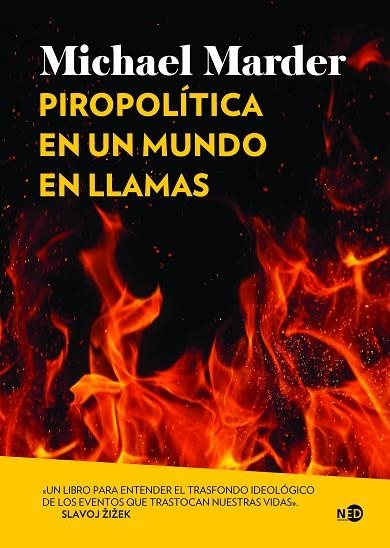 PIROPOLÍTICA EN UN MUNDO EN LLAMAS | 9788419407146 | MARDER, MICHAEL | Llibreria La Gralla | Llibreria online de Granollers