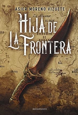 HIJA DE LA FRONTERA - PREMIO MINOTAURO 2023 | 9788445014639 | MORENO VIZUETE, ASIER | Llibreria La Gralla | Librería online de Granollers