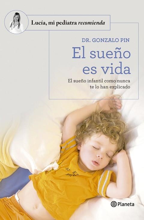 SUEÑO ES VIDA, EL | 9788408277590 | DR. GONZALO PIN | Llibreria La Gralla | Llibreria online de Granollers