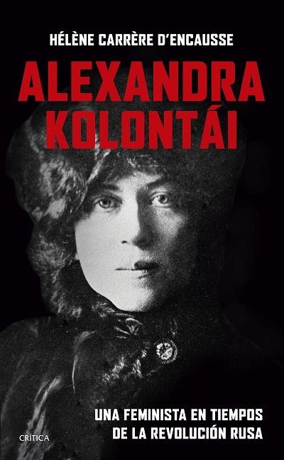 ALEXANDRA KOLONTÁI | 9788491995838 | CARRÈRE D'ENCAUSSE, HÉLÈNE | Llibreria La Gralla | Llibreria online de Granollers