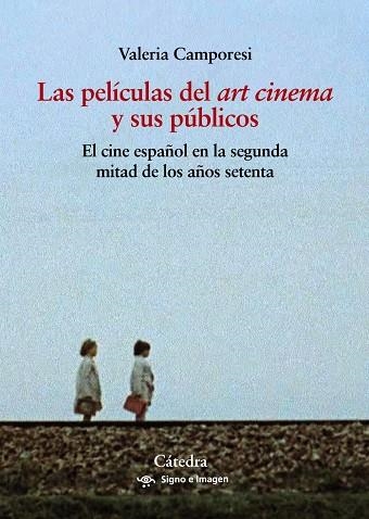 PELÍCULAS DEL "ART CINEMA" Y SUS PÚBLICOS, LAS | 9788437646718 | CAMPORESI, VALERIA | Llibreria La Gralla | Llibreria online de Granollers