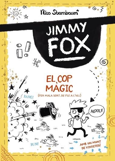 JIMMY FOX. EL COP MÀGIC | 9788448960032 | STERNBAUM, NICO | Llibreria La Gralla | Llibreria online de Granollers