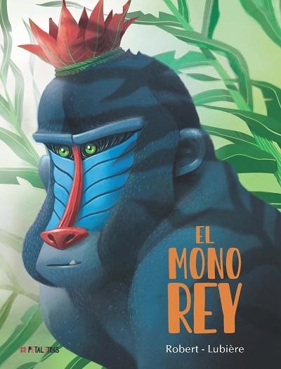 MONO REY, EL | 9788419893147 | ROBERT, EMMA | Llibreria La Gralla | Llibreria online de Granollers