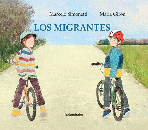 MIGRANTES, LOS | 9788413432526 | SIMONETTI, MARCELO | Llibreria La Gralla | Llibreria online de Granollers