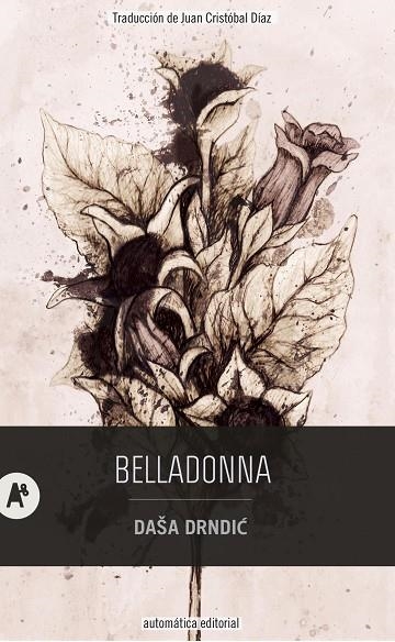 BELLADONNA | 9788415509806 | DRNDIC, DAŠA | Llibreria La Gralla | Llibreria online de Granollers