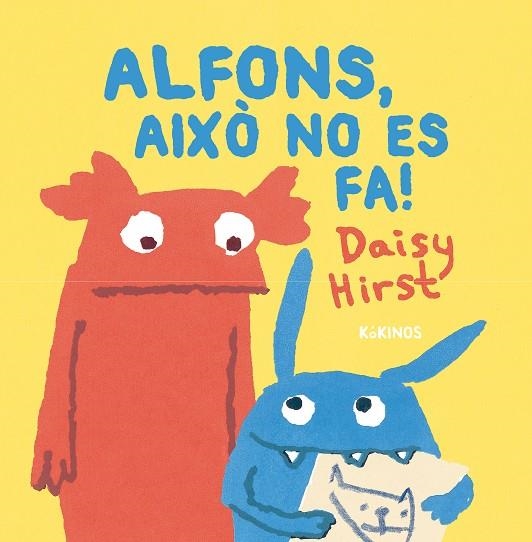 ALFONS, AIXÒ NO ES FA! | 9788419475497 | HIRST, DAISY | Llibreria La Gralla | Llibreria online de Granollers