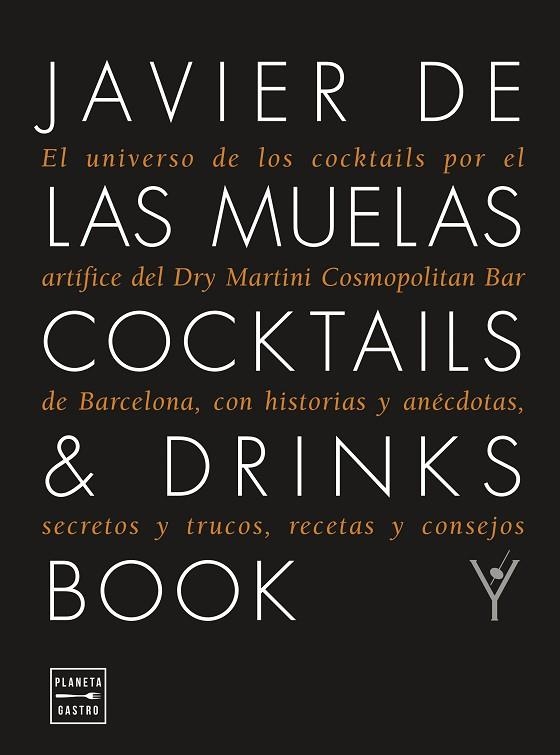 COCKTAILS & DRINKS BOOK. EDICIÓN TAPA BLANDA | 9788408278962 | MUELAS, JAVIER DE LAS | Llibreria La Gralla | Llibreria online de Granollers
