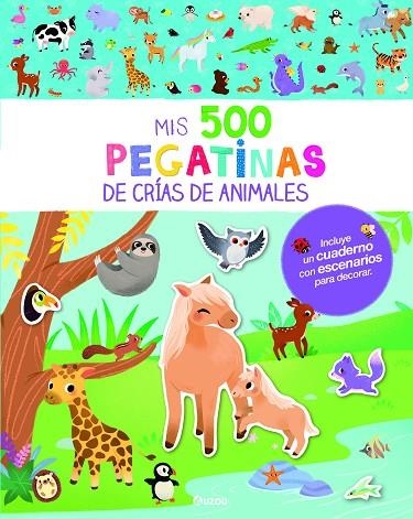 MIS 500 PEGATINAS DE CRÍAS DE ANIMALES | 9791039538497 | AA. VV. | Llibreria La Gralla | Librería online de Granollers