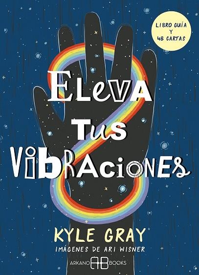 ELEVA TUS VIBRACIONES | 9788417851828 | GRAY, KYLE / WISNER, ARI | Llibreria La Gralla | Llibreria online de Granollers