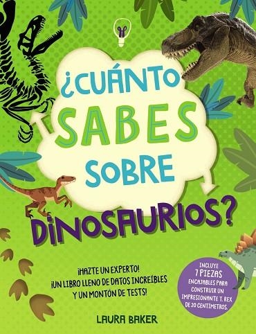 ¿CUÁNTO SABES SOBRE DINOSAURIOS? | 9788469669624 | BAKER, LAURA | Llibreria La Gralla | Llibreria online de Granollers