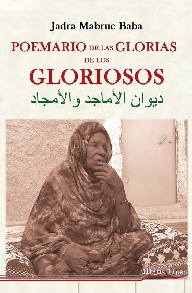 POEMARIO DE LAS GLORIAS Y DE LOS GLORIOSOS | 9788418492556 | MABRUC BABA, JADRA | Llibreria La Gralla | Llibreria online de Granollers