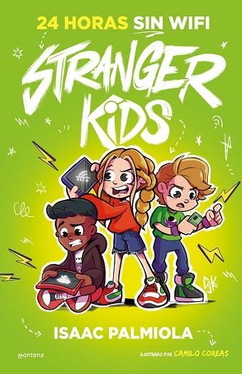 24 HORAS SIN WIFI STRANGER KIDS 2 - | 9788419357823 | PALMIOLA, ISAAC | Llibreria La Gralla | Llibreria online de Granollers