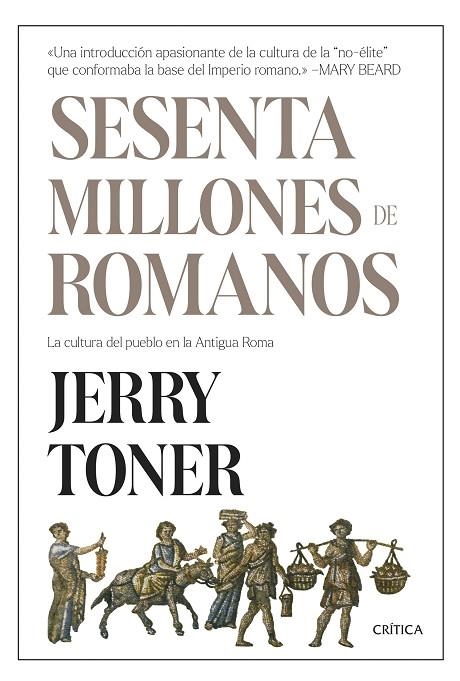 SESENTA MILLONES DE ROMANOS | 9788491995852 | TONER, JERRY | Llibreria La Gralla | Llibreria online de Granollers