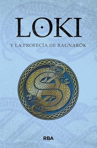 LOKI Y LA PROFECÍA DE RAGNARÖK | 9788411324144 | SERRANO LORENZO, ARANZAZU | Llibreria La Gralla | Llibreria online de Granollers