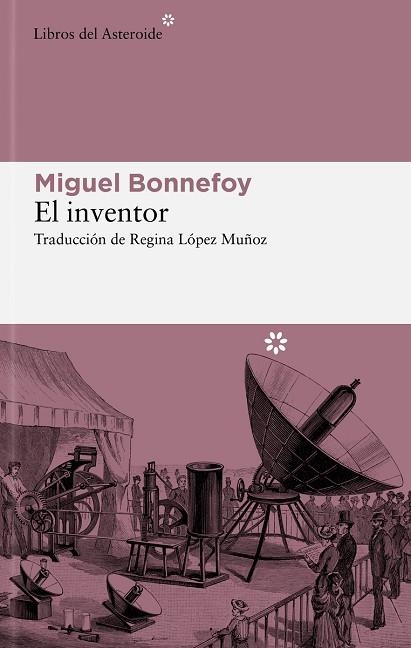 INVENTOR, EL  | 9788419089663 | BONNEFOY, MIGUEL | Llibreria La Gralla | Librería online de Granollers