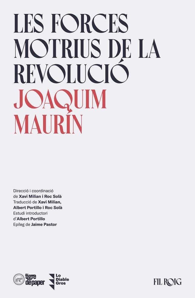 FORCES MOTRIUS DE LA REVOLUCIÓ, LES  | 9788418705625 | MAURÍN, JOAQUIM | Llibreria La Gralla | Llibreria online de Granollers