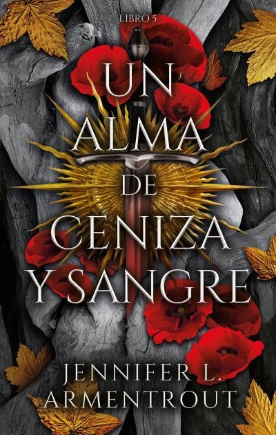 ALMA DE CENIZA Y SANGRE, UN | 9788419252487 | ARMENTROUT, JENNIFER | Llibreria La Gralla | Librería online de Granollers