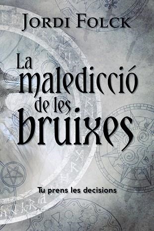 MALEDICCIÓ DE LES BRUIXES, LA  | 9788448964252 | FOLCK, JORDI | Llibreria La Gralla | Llibreria online de Granollers