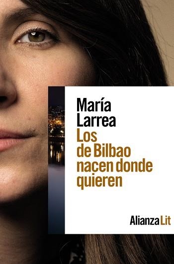 DE BILBAO NACEN DONDE QUIEREN, LOS | 9788411484466 | LARREA, MARÍA | Llibreria La Gralla | Llibreria online de Granollers